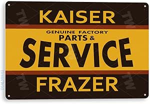Kaiser Frazer Retro Auto Parts Tin Sign - 8x11 Inch Vintage Garage Metal Decor