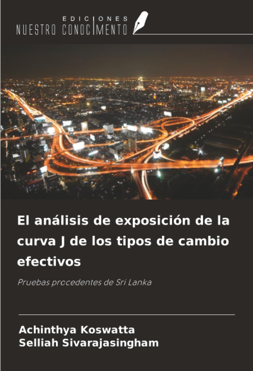 El análisis de exposición de la curva J de los tipos de cambio efectivos: Pruebas procedentes de Sri Lanka