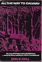 All the Way to Calvary B0058PZOWQ Book Cover
