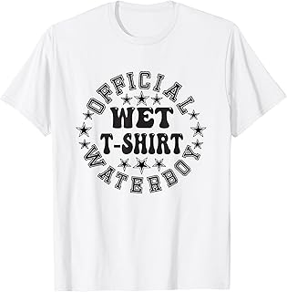 T-shirt officiel Wet Tee Water Boy Funny Contest avec eau froide T-Shirt
