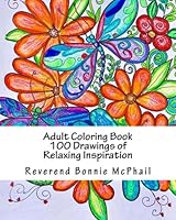 Adult Coloring Book: 100 Pages of Relaxing Inspiration 1719122814 Book Cover