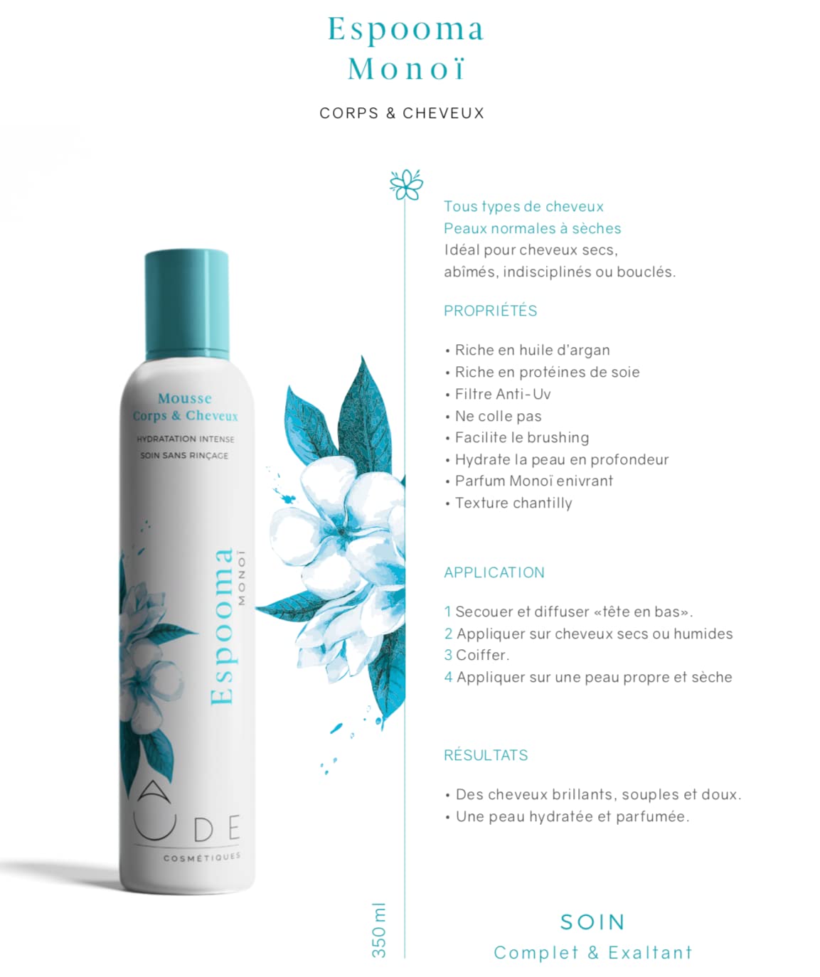 Mousse hydratante corps et cheveux "Espooma Monoï" Peau douce, parfumée et hydratée, cheveux lisse et brillant