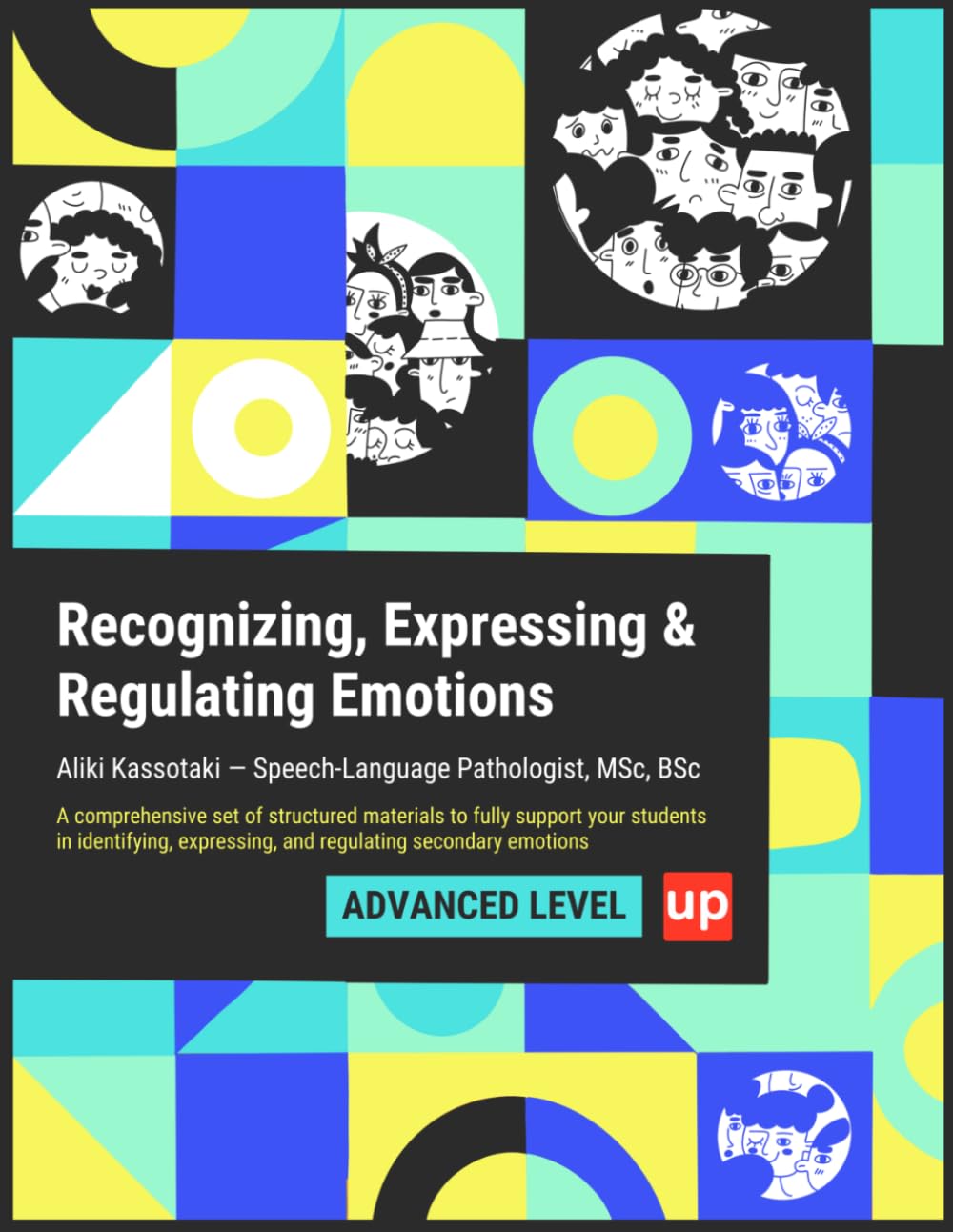 Recognizing, Expressing & Regulating Emotions | ADVANCED LEVEL: Practical Tools for Understanding and Regulating Secondary Emotions in Children and Adolescents