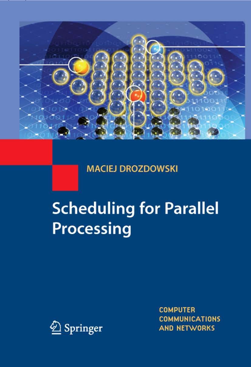 Buy Scheduling For Parallel Processing (Computer Communications And Networks) โ BookShops.in