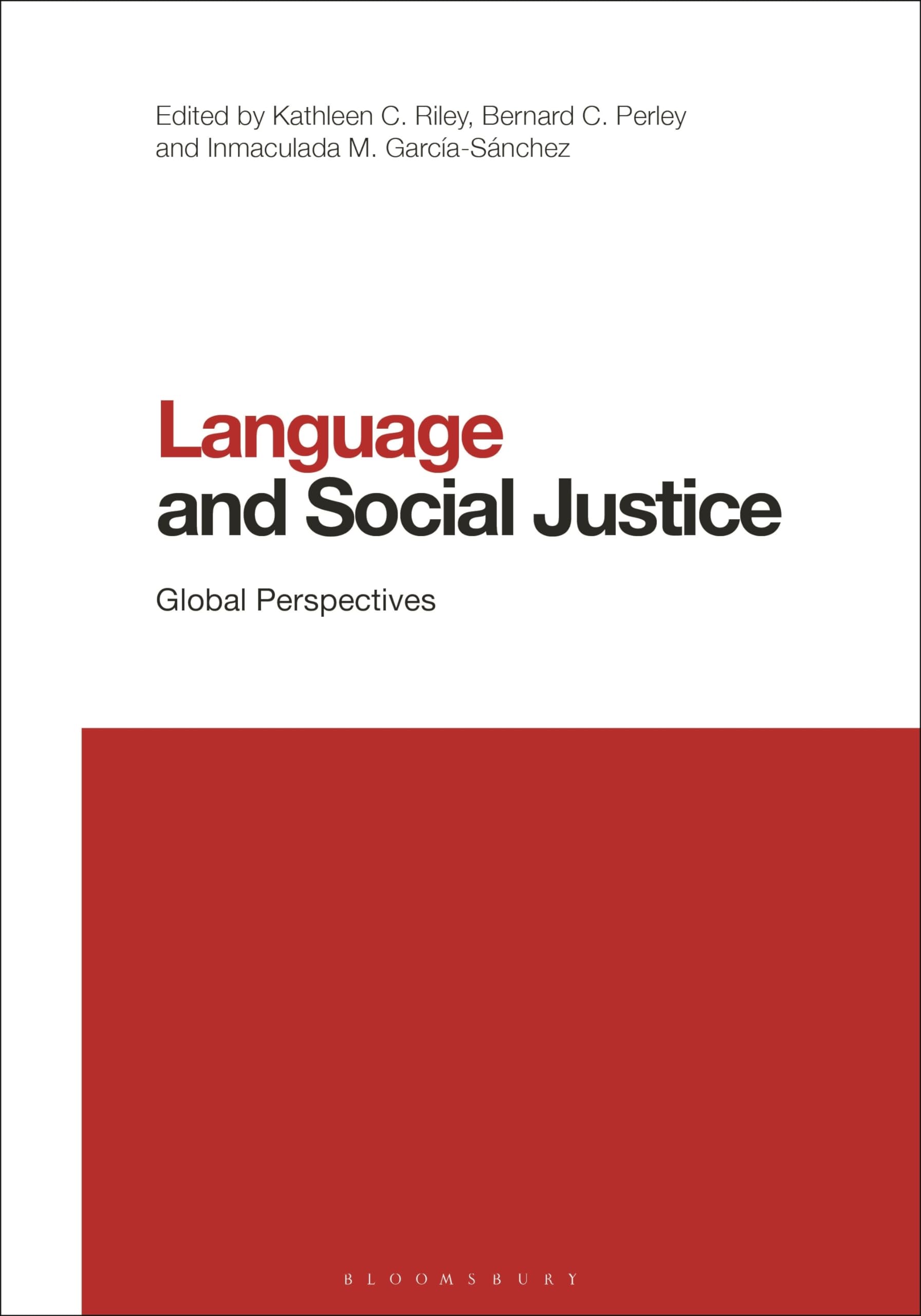 Language and Social Justice: Global Perspectives (Contemporary Studies in Linguistics)