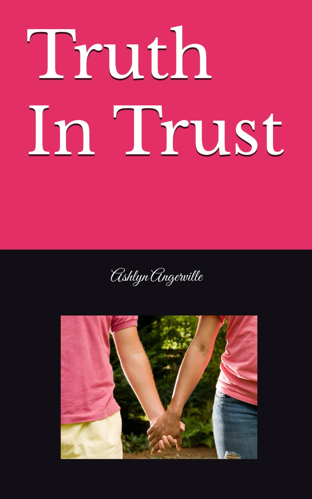 Truth In Trust