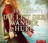 Die List der Wanderhure (Die Wanderhure, Band 6) - Iny Lorentz