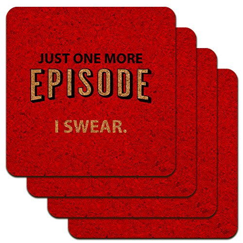 Just One More Episode I Swear Streaming TV Shows Binge Watching Low Profile Novelty Cork Coaster Set