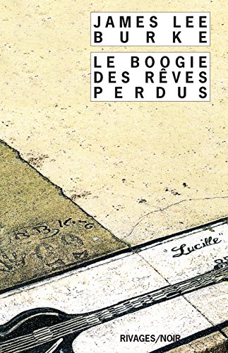 Boogie des reves perdus (Le) (RIVAGES NOIR (POC... [French] 2743614935 Book Cover
