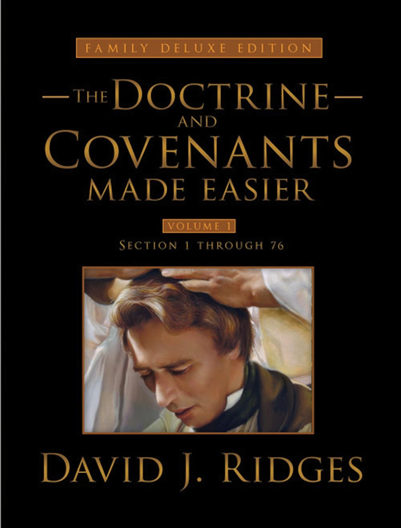 Buy The Doctrine and Covenants Made Easier: Section 1 Through 76 (The Gospel Studies) — BookShops.in