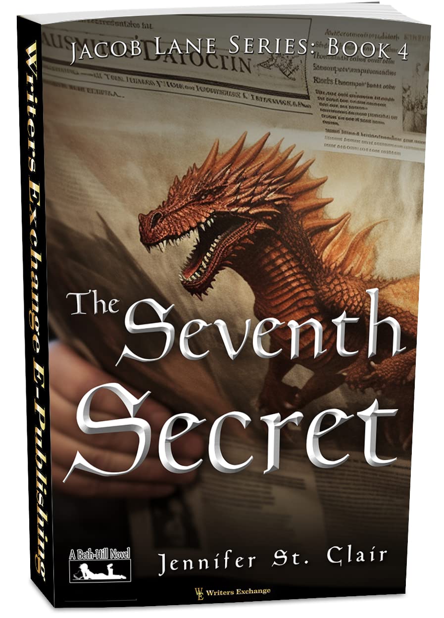 A Beth-Hill Novel: Jacob Lane Series, Book 4: The Seventh Secret (Jacob Lane Young Adult Fantasy Series)