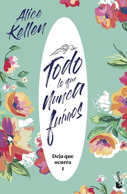 Portada de Todo lo que nunca fuimos