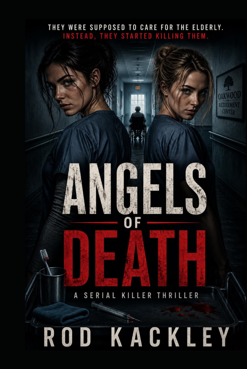 Angels of Death: A Serial Killer Thriller