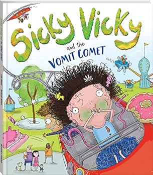 Hardcover Sicky Vicky and the Vomit Comet Book