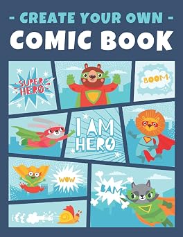 Create Your Own Comic Book Blank Comic Book Templates for Kids w/ Variety of Templates | Draw & Write Your Own Comic Strip Book Pages Sketchbook ... Animal Superhero Blue Theme Large 8.5 x11