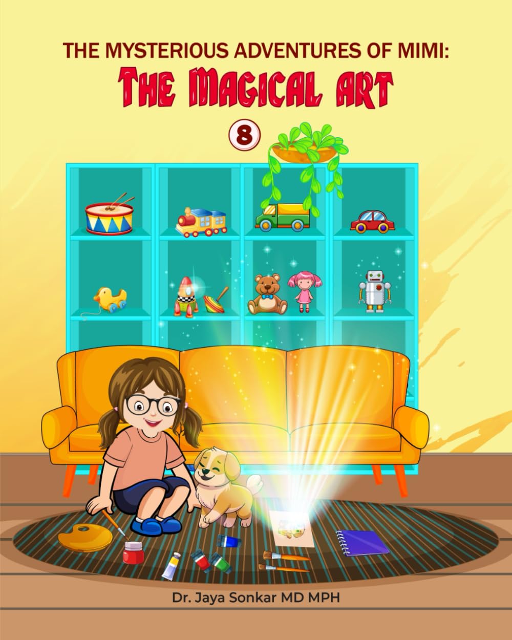 The Mysterious Adventures of Mimi and The Magical Art: The Magical Art