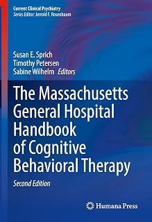 The Massachusetts General Hospital Handbook of Cognitive Behavioral Therapy (Current Clinical Psychiatry)