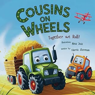 Cousins on Wheels: Together, We Roll: A Rhyming Cousin Picture Book for New Babies, Toddlers, and Kids from a Big Cousin: Fun Keepsake for Pregnancy Announcements, Baby Showers, and Birthdays!