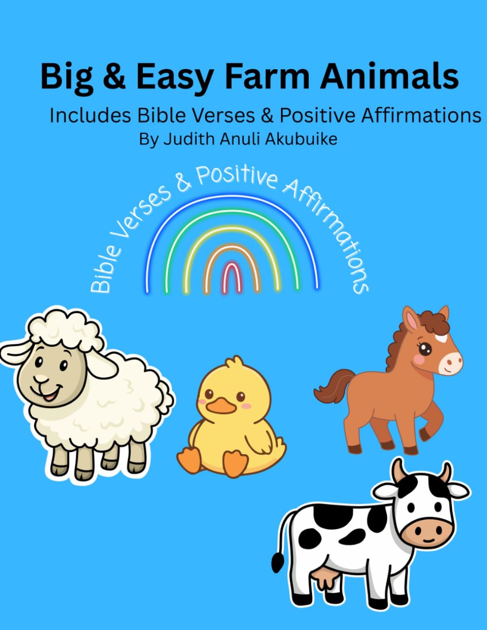 Big & Easy Farm Animals Coloring Book for Kids: Fun Bible Affirmations to Colour