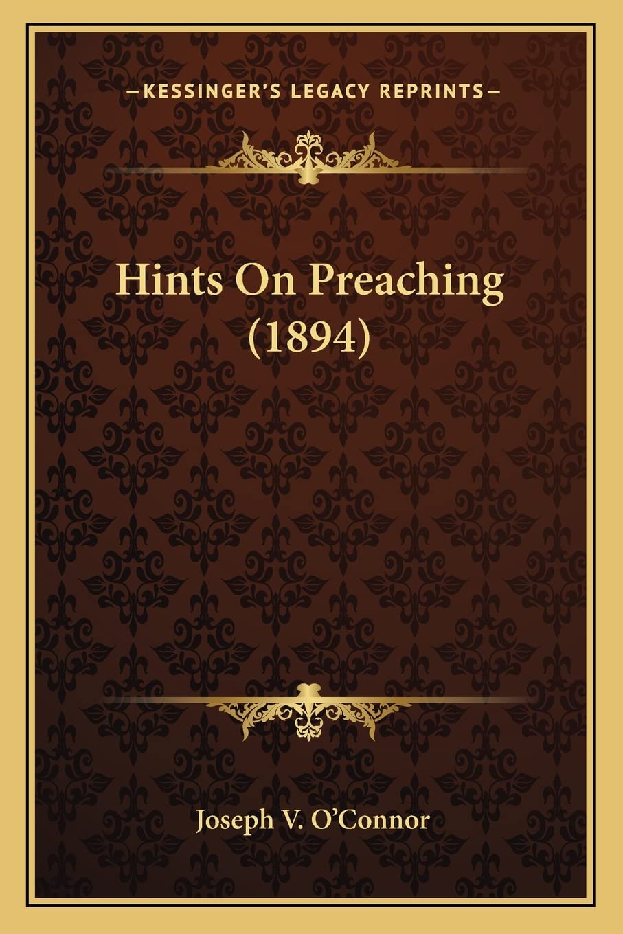 Hints On Preaching (1894)