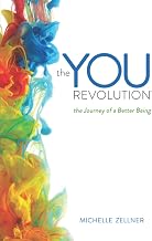 The You Revolution: The Journey of a Better Being