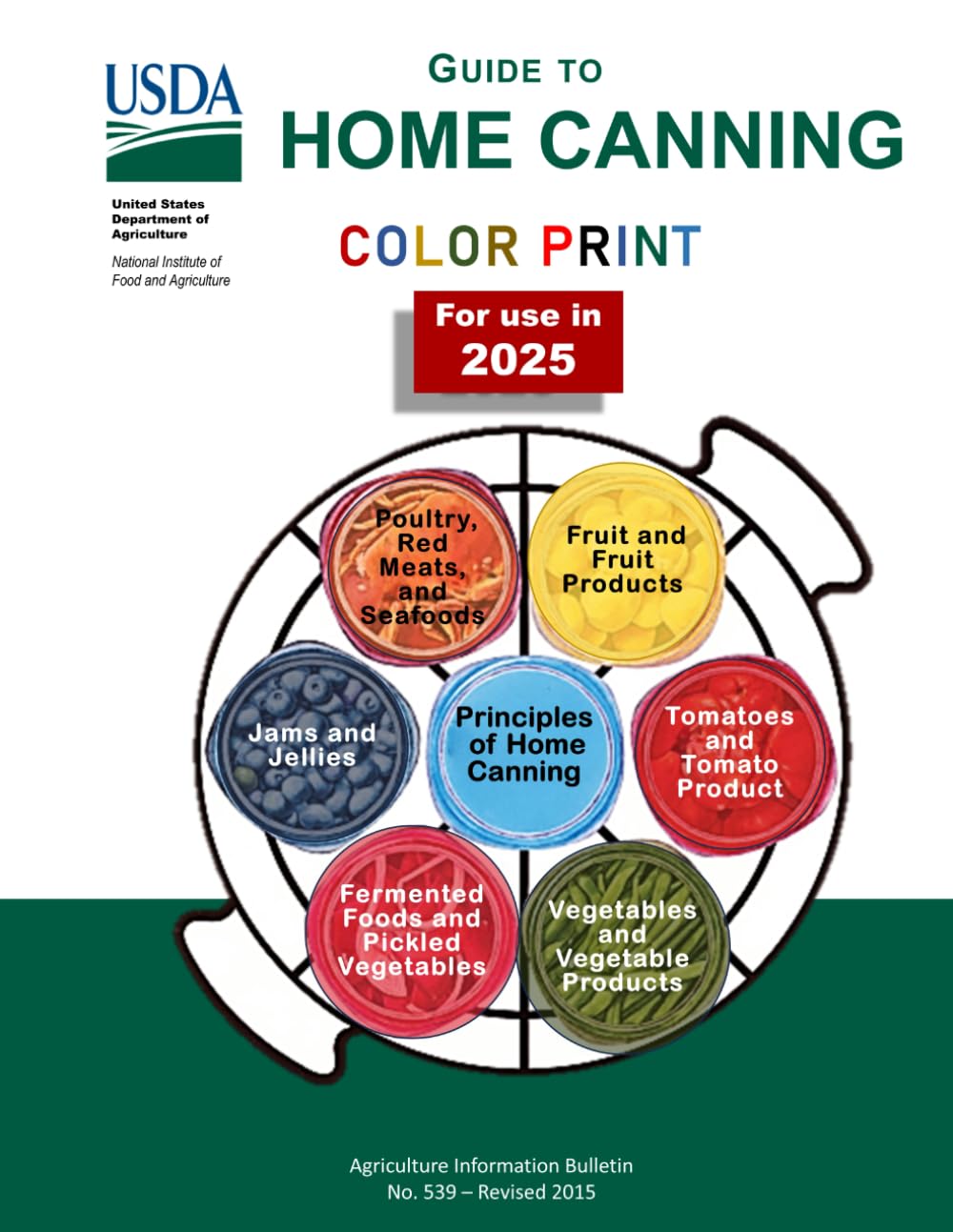 Complete Guide to Home Canning: (Color Print). 7 in 1 Guides Principles, Fruit, Tomatoes, Vegetables, Meats and Seafoods, Fermented foods and Pickles, Jams and Jellies. Paperback – March 29, 2024