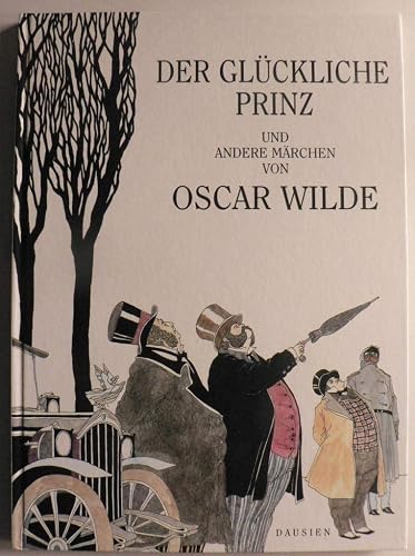 Der glückliche Prinz und andere Märchen