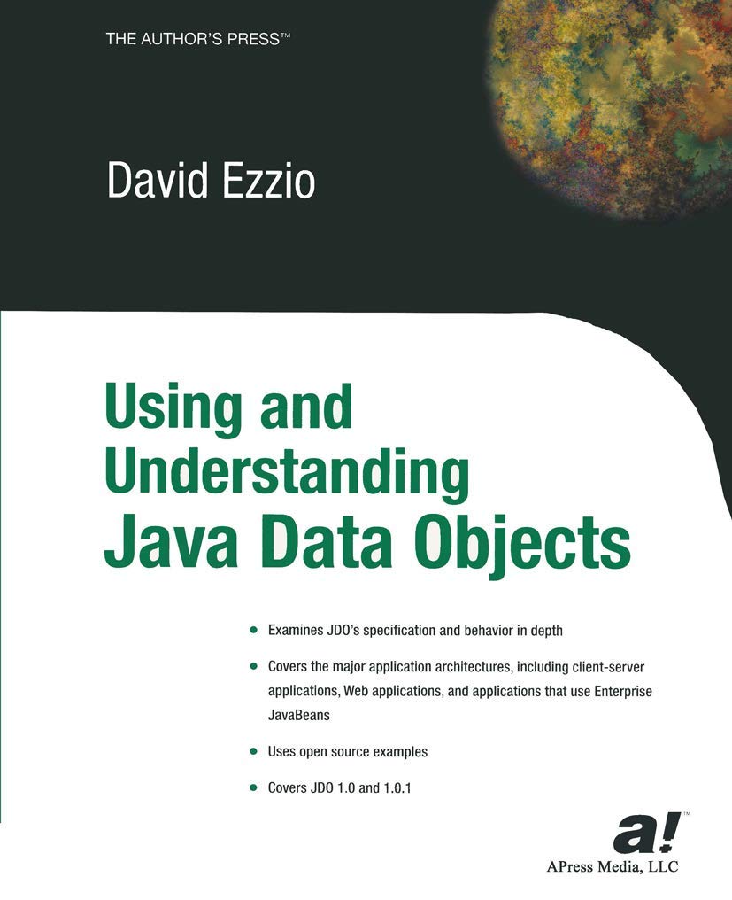 Using and Understanding Java Data Objects: Ezzio, David: 9781590590430 ...