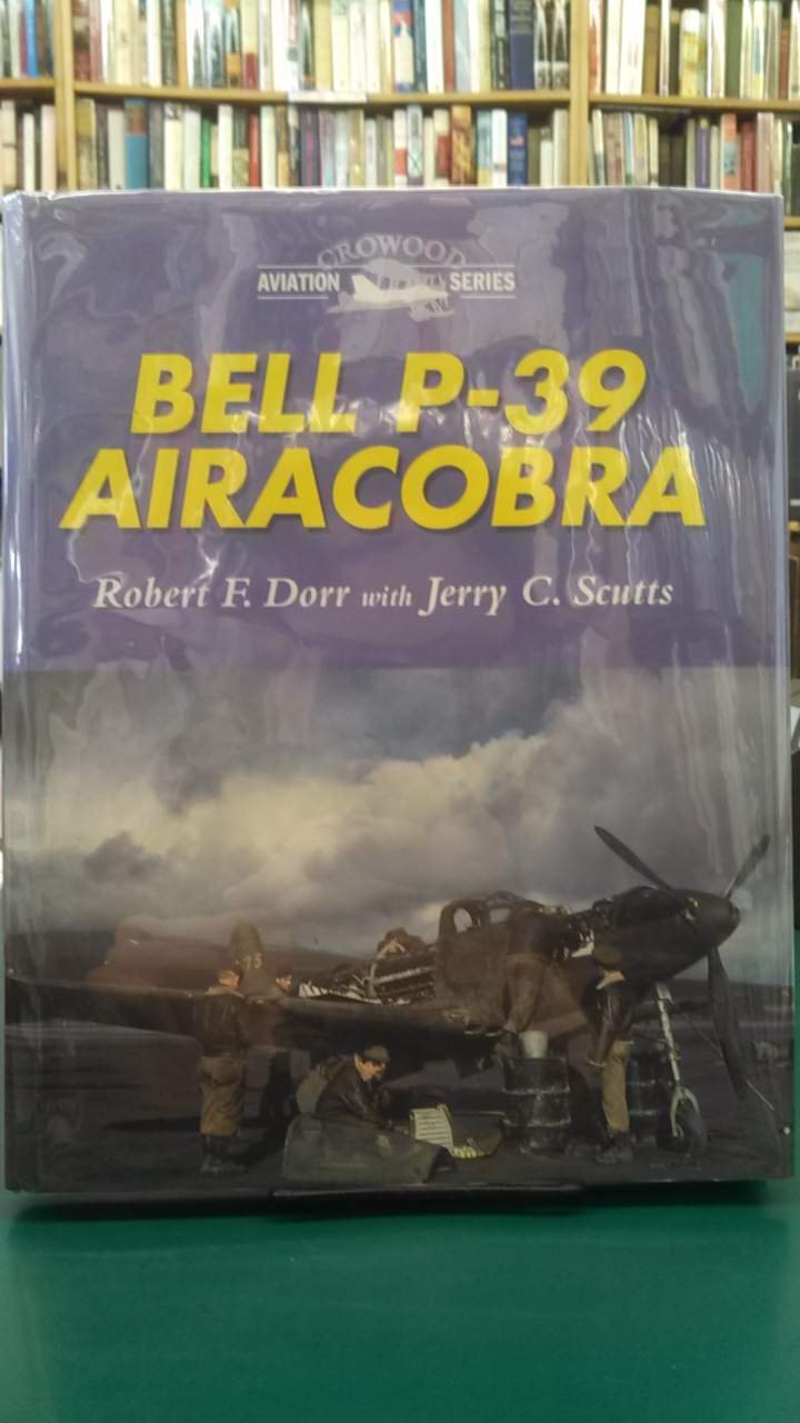 Buy Bell P-39 Airacobra (Crowood Aviation) — BookShops.in