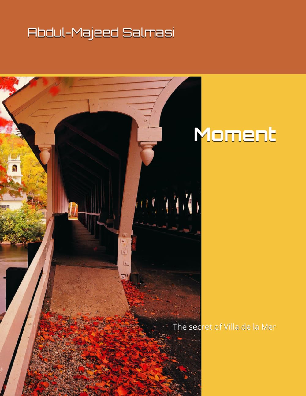 Moment: The secret of Villa de la Mer