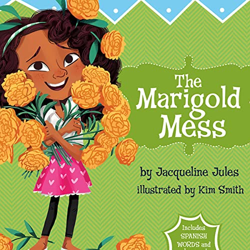 The Marigold Mess by Jacqueline Jules, Kim Smith episode artwork