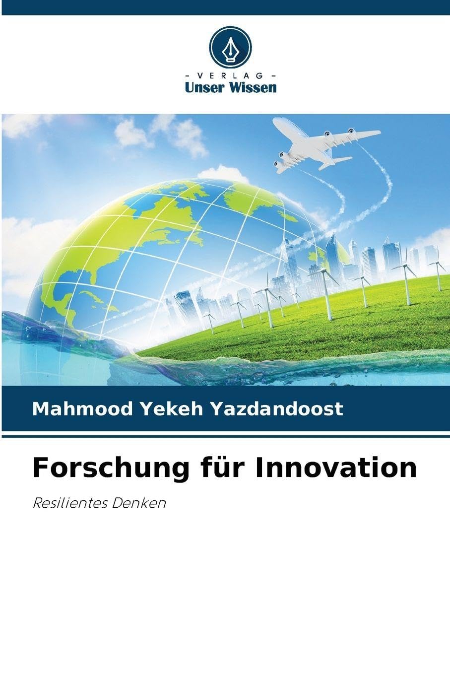 Forschung für Innovation: Resilientes Denken