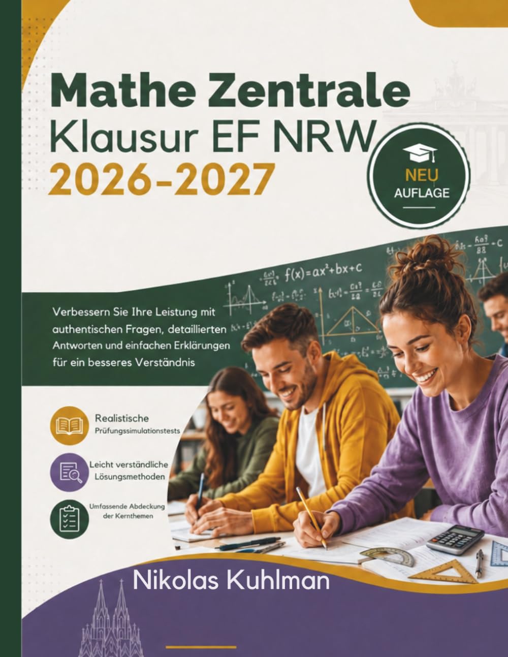 Mathe Zentrale Klausur EF NRW 2026–2027: Verbessern Sie Ihre Leistung mit authentischen Fragen, detaillierten Antworten und einfachen Erklärungen für ein besseres Verständnis