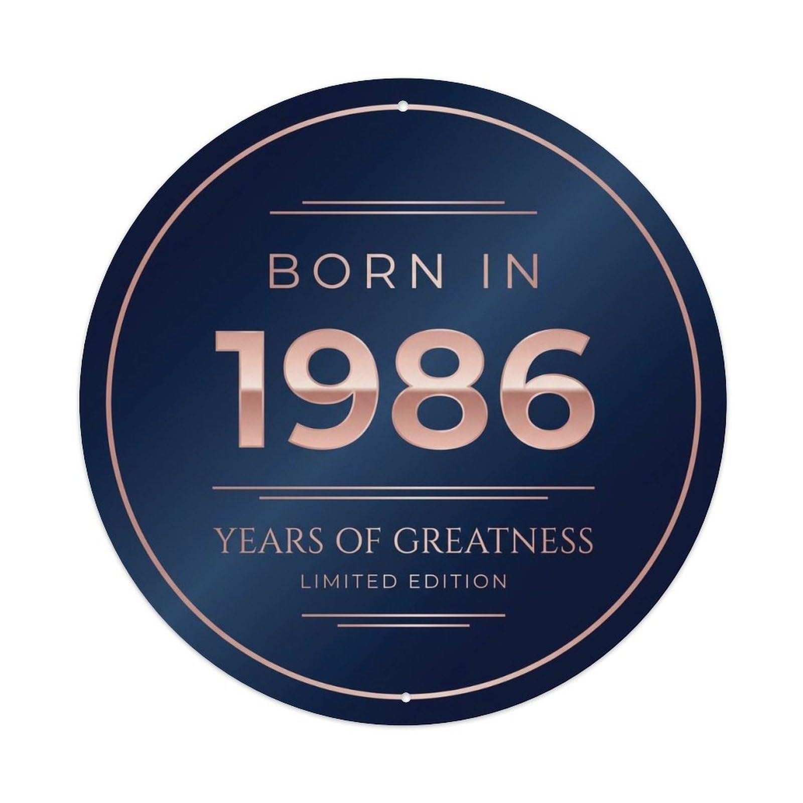 Born In 1986 Years Of Greatness Year-Themed Birthday Gift Metal Tin Sign