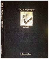 The J. M. Ney Company 1812-1987 B001P6HI4E Book Cover