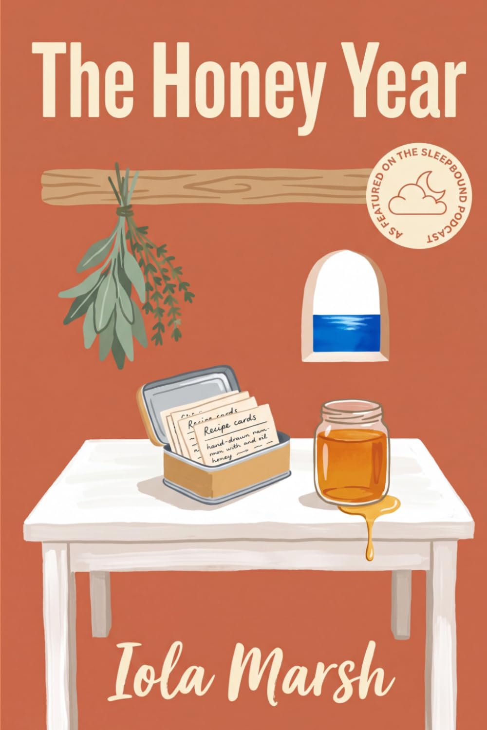 The Honey Year: A Novel of Honey, Islands, and Old Magic