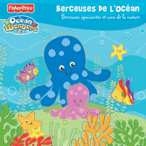 FISHER-PRICE - BERCEUSES DE L OCEAN [Audio CD] FISHER-PRICE