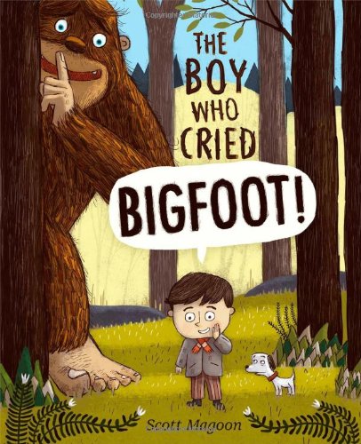 Simon & Schuster/Paula Wiseman Books The Boy Who Cried Bigfoot!