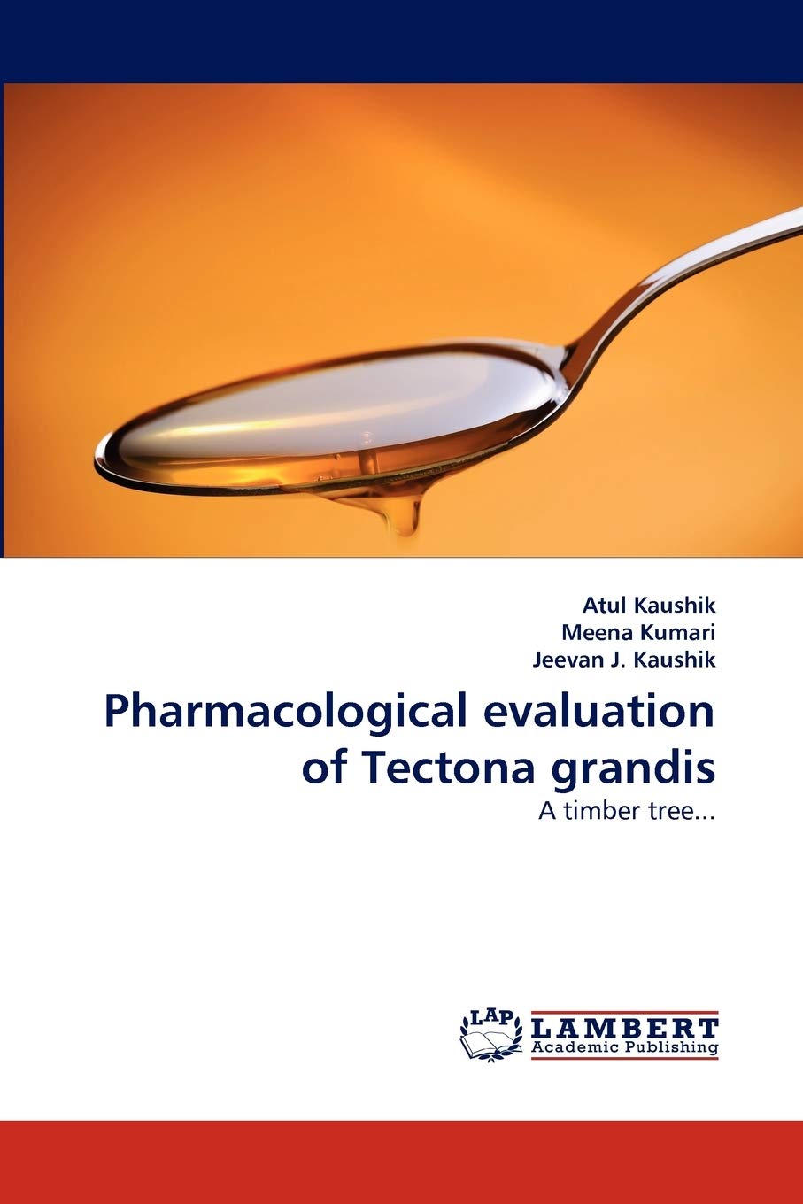 Pharmacological Evaluation of Tectona Grandis