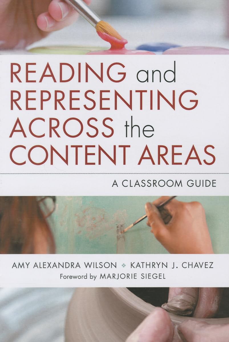 Reading and Representing Across the Content Areas: A Classroom Guide (Language and Literacy Series)