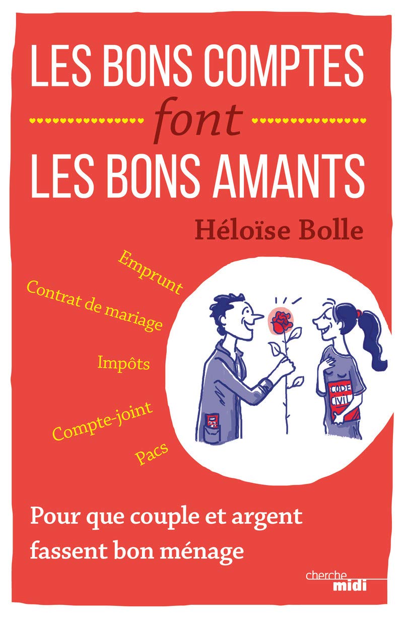 Les bons comptes font les bons amants: Pour que couple et argent fassent bon ménage