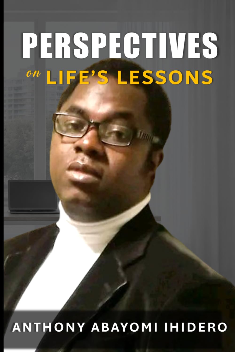 Perspectives On Life's Lessons
