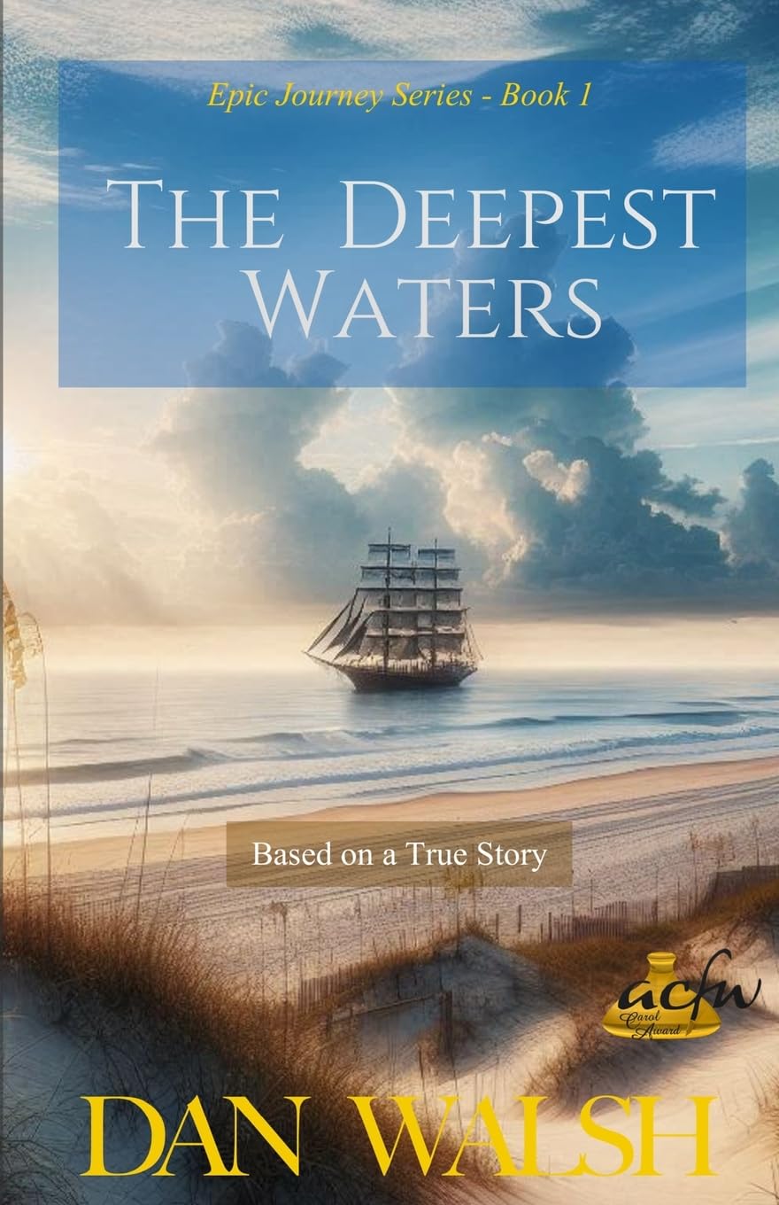 The Deepest Waters: 1 (Epic Journey Series)