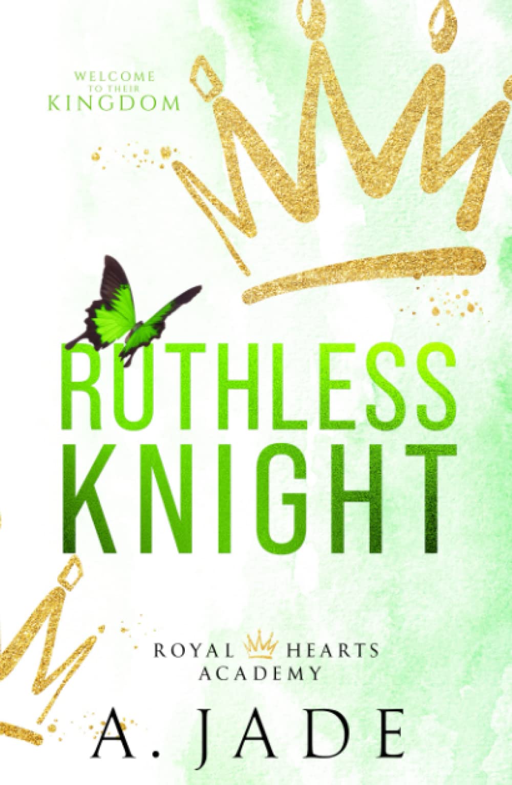 Ruthless Knight: A Standalone Enemies-to-Lovers Romance (Royal Hearts Academy)