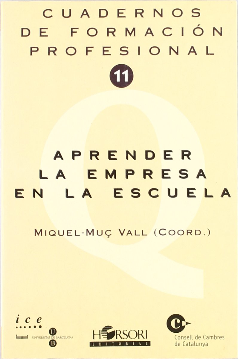 Aprender la empresa en la escuela (Quaderns de formació professional)