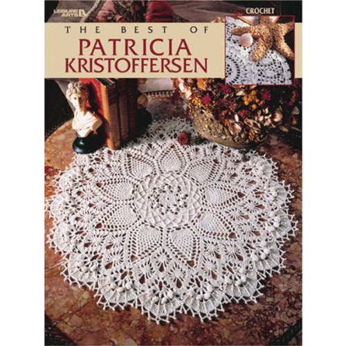 Leisure Arts The Best Of Patricia Kristoffersen