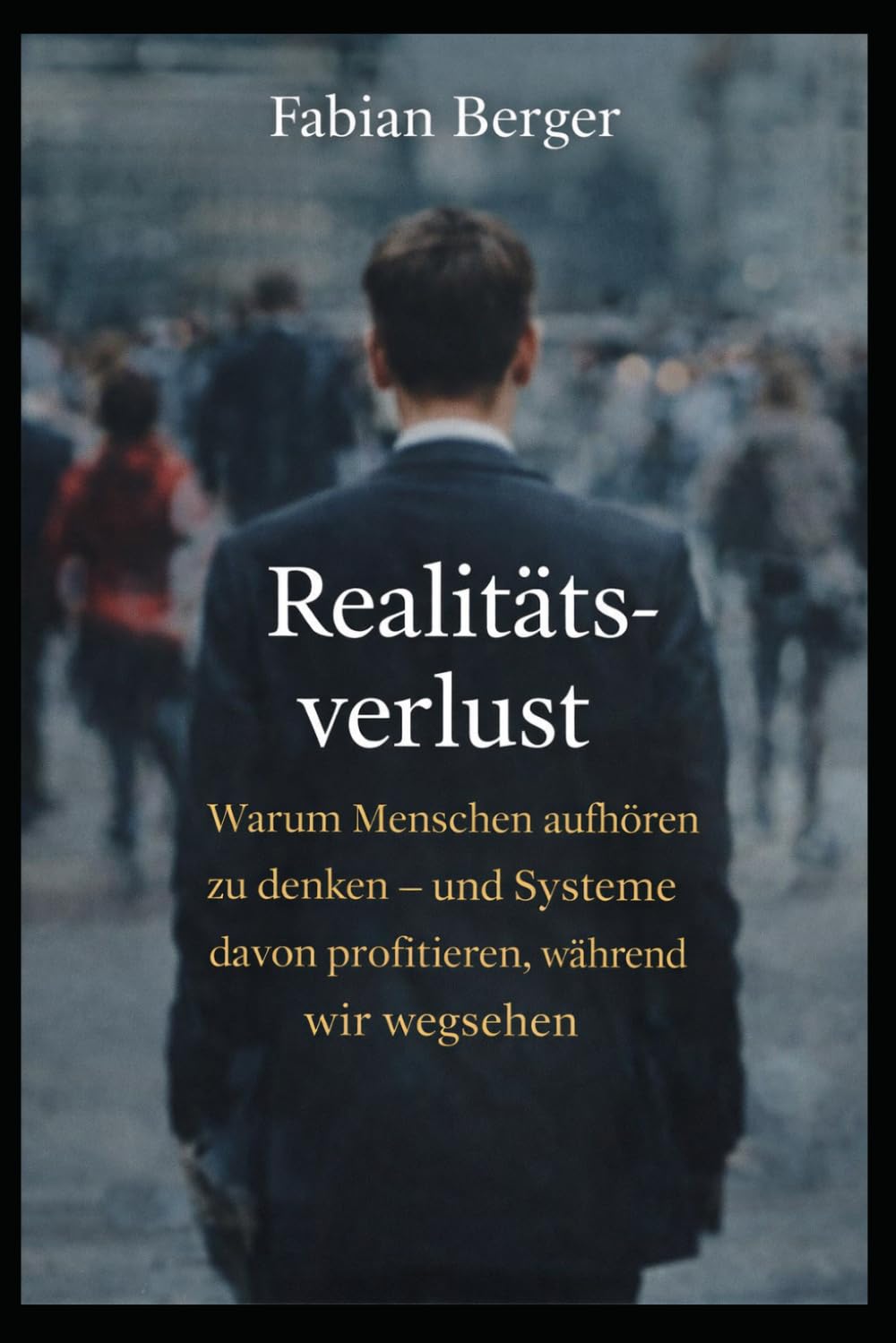 Realitätsverlust: Warum Menschen aufhören zu denken – und Systeme davon profitieren, während wir wegsehen.