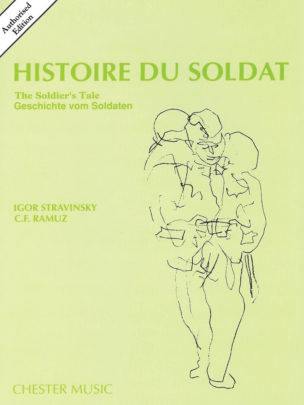 Histoire Du Soldat (the Soldier's Tale): Authorized Edition [Lingua inglese]