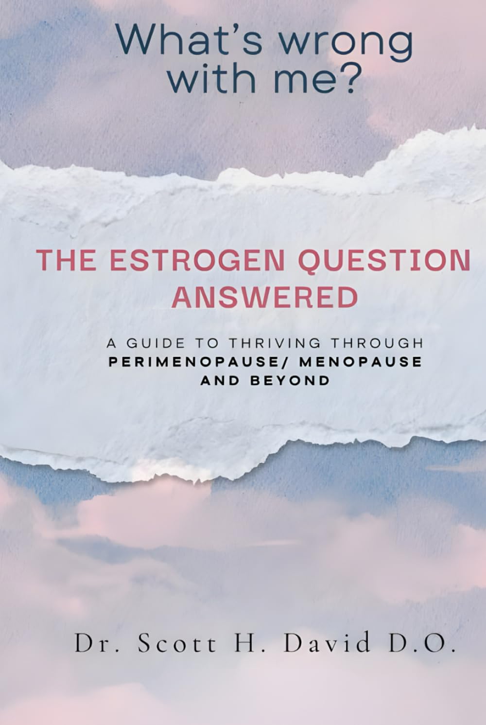 What’s Wrong with me?: The Estrogen Question Answered
