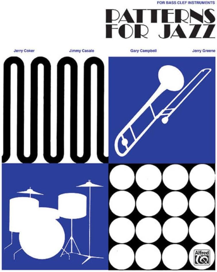 Patterns for Jazz -- A Theory Text for Jazz Composition and Improvisation: Bass Clef Instruments